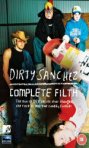 Dirty Sanchez: Complete Filth